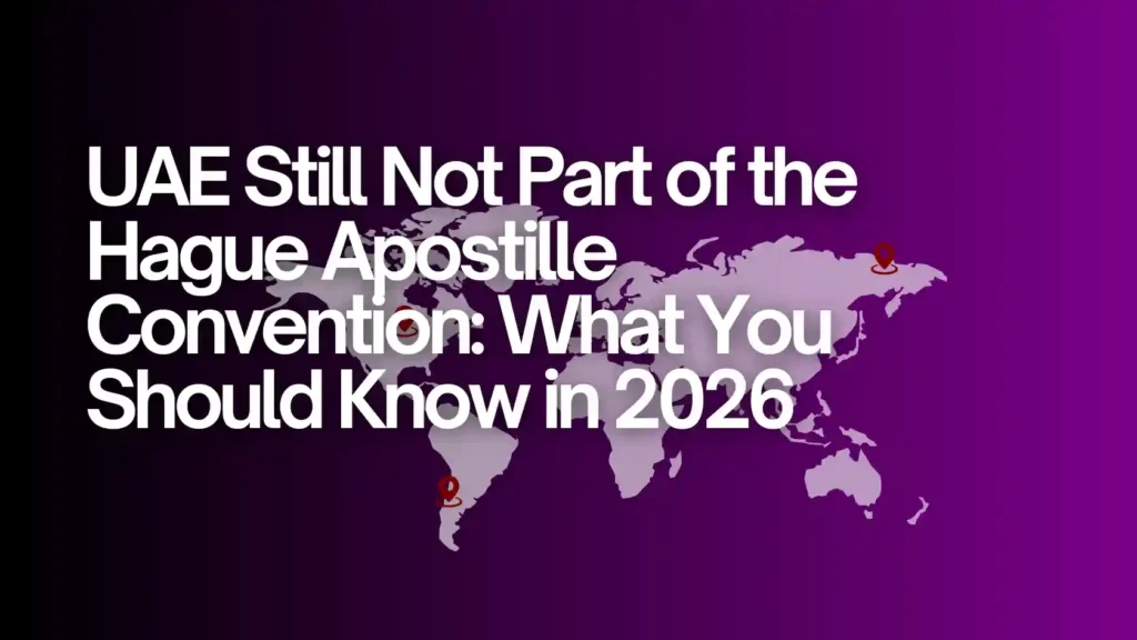 uae-still-not-part-of-the-hague-apostille-convention
