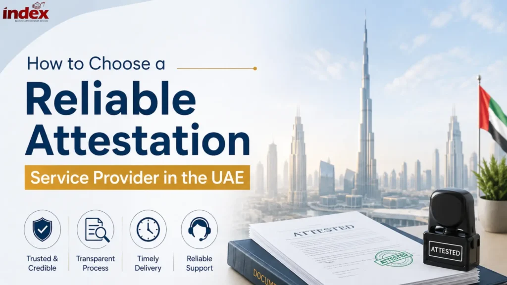 How to Choose a Reliable Attestation Service Provider in the UAE